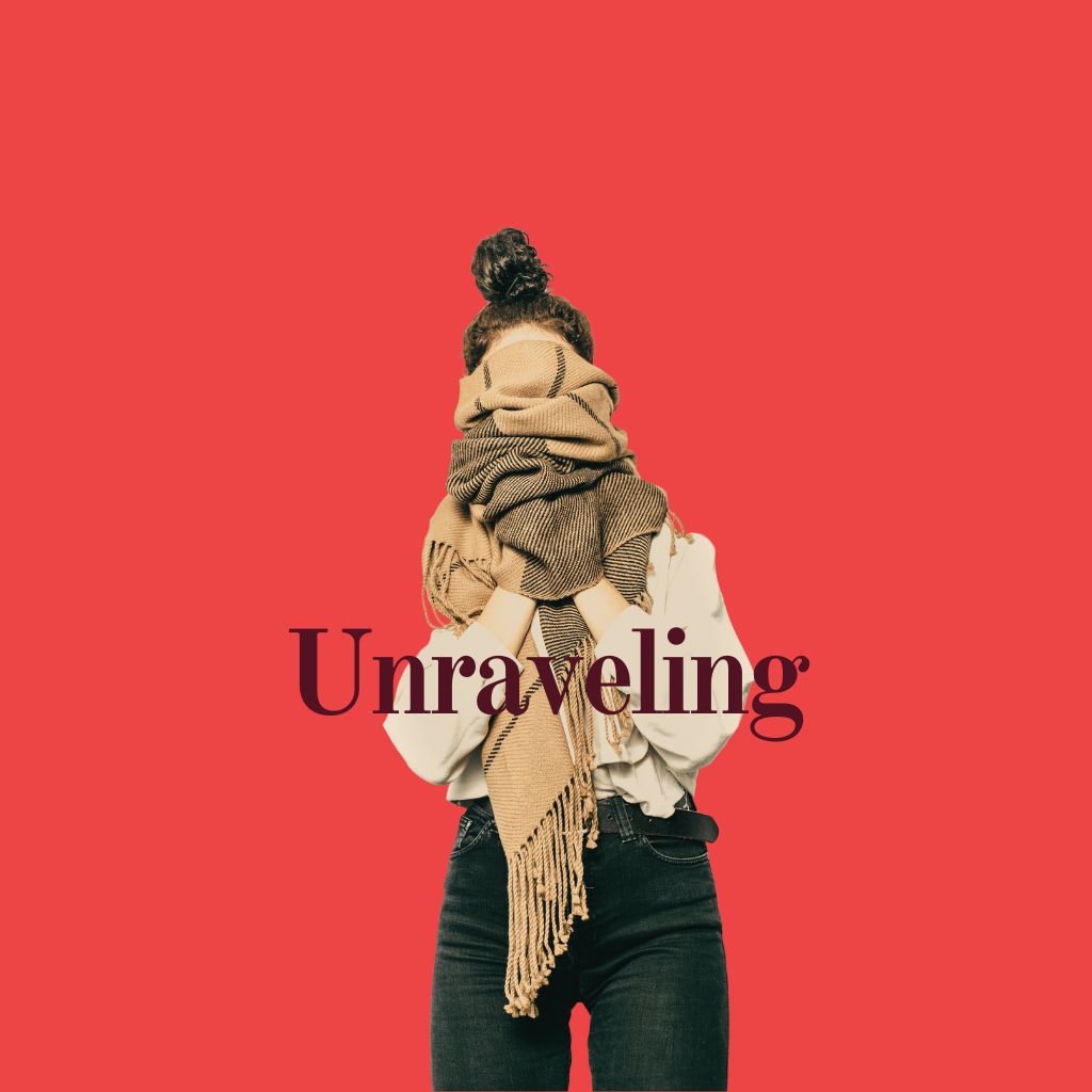 Person wrapped in layered alpaca scarves, face mostly obscured, standing against a solid red background. The word “Unraveling” is overlaid in serif type.